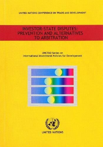 Бумажная книга «Investor-State Disputes: Prevention and Alternatives to Arbitration», автор ООН Организация Объединенных Наций - фото №1