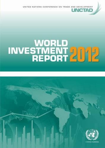 Бумажная книга «World investment report 2012: towards a New Generation of Investment Policies», автор Конференция ООН по торговле и развитию - фото №1