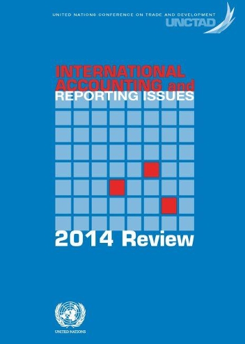 Бумажная книга «International accounting and reporting issues: 2014 review», автор Конференция ООН по торговле и развитию - фото №1