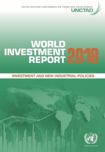 Бумажная книга «World investment report 2018: investment and new industrial policies», автор Конференция ООН по торговле и развитию - фото №1
