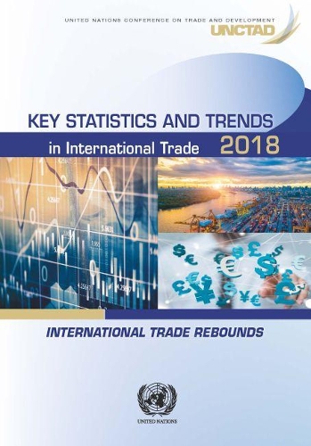 Бумажная книга «Key statistics and trends in international trade 2018», автор Конференция ООН по торговле и развитию - фото №1