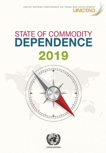 Паперова книга «State of commodity dependence 2019», автор Конференція ООН з торгівлі та розвитку - фото №1