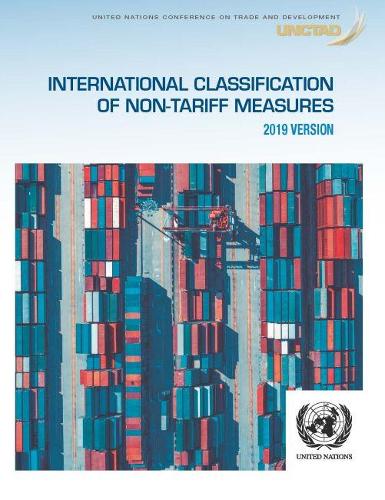 Бумажная книга «International classification of non-tariff measures 2019», автор Конференция ООН по торговле и развитию - фото №1