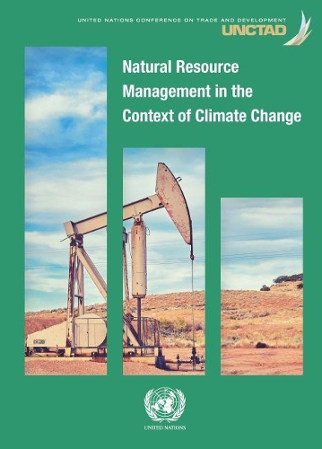 Бумажная книга «Natural resource management in the context of climate change», автор Конференция ООН по торговле и развитию - фото №1