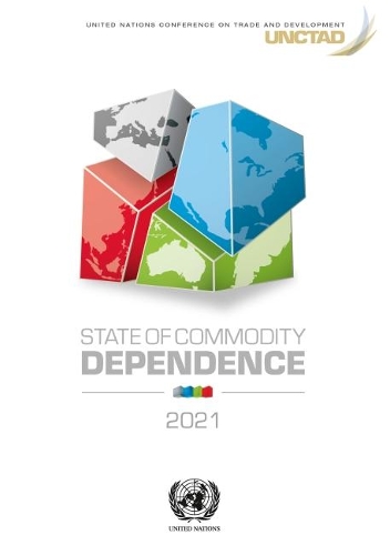 Бумажная книга «State of commodity dependence 2021», автор Конференция ООН по торговле и развитию - фото №1