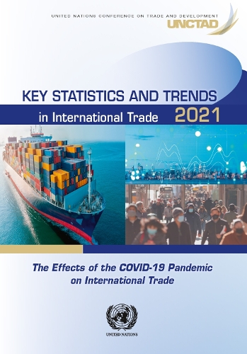 Бумажная книга «Key statistics and trends in international trade 2021: the effects of the COVID-19 pandemic on international trade», автор Конференция ООН по торговле и развитию - фото №1