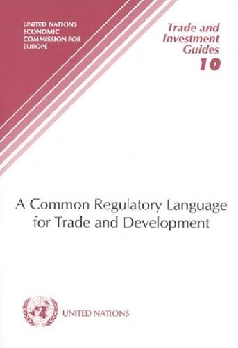 Паперова книга «A Common Regulatory Language for Trade and Development», автор Європейська економічна комісія ООН - фото №1
