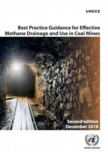 Паперова книга «Best practice guidance for effective methane drainage and use in coal mines», автор Європейська економічна комісія ООН - фото №1