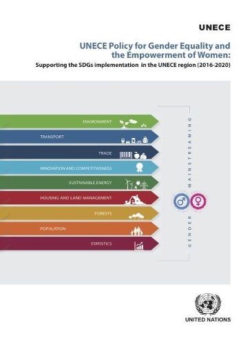 Паперова книга «UNECE policy for gender equality and the empowerment of women: supporting the SDGs implementation in the UNECE region (2016-2020)», автор Європейська економічна комісія ООН - фото №1
