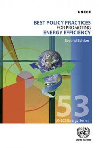 Бумажная книга «Best policy practices for promoting energy efficiency: a structured framework of best practices in policies to promote energy efficiency for climate change mitigation and sustainable development», автор Европейская экономическая комиссия ООН - фото №1