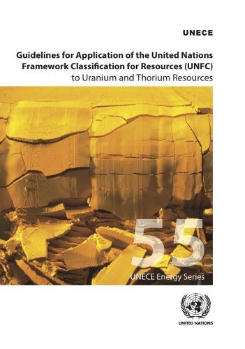 Паперова книга «Guidelines for application of the United Nations Framework Classification for Resources (UNFC) to Uranium and Thorium resources», автор Європейська економічна комісія ООН - фото №1