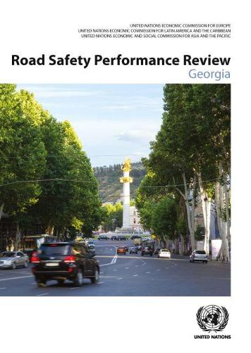 Бумажная книга «Road safety performance review: Georgia, from reforming to performing», автор Европейская экономическая комиссия ООН - фото №1