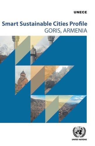 Паперова книга «Smart sustainable city profile for Goris, Armenia», автор Європейська економічна комісія ООН - фото №1