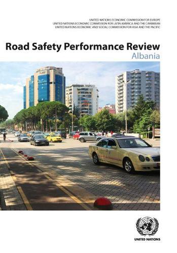 Бумажная книга «Road safety performance review: Albania», автор Европейская экономическая комиссия ООН - фото №1