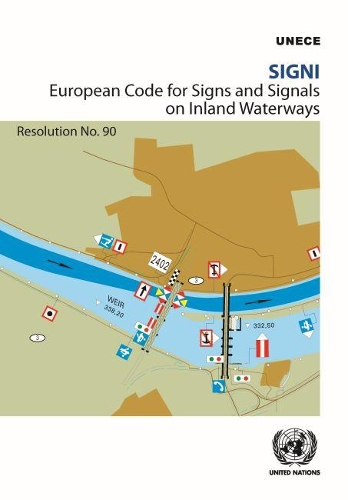 Бумажная книга «SIGNI: European Code for Signs and Signals on Inland Waterways, resolution no. 90», автор Европейская экономическая комиссия ООН - фото №1