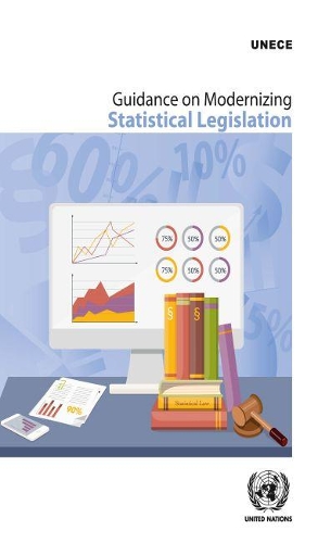 Паперова книга «Guidance on modernizing statistical legislation», автор Європейська економічна комісія ООН - фото №1
