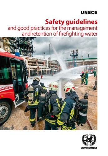 Паперова книга «Safety guidelines and good practices for the management and retention of firefighting water», автор Європейська економічна комісія ООН - фото №1