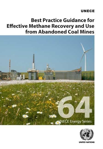 Паперова книга «Best practice guidance for effective methane recovery and use from abandoned coal mines», автор Європейська економічна комісія ООН - фото №1