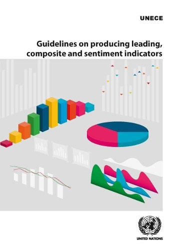 Паперова книга «Guidelines on producing leading, composite and sentiment indicators», автор Європейська економічна комісія ООН - фото №1