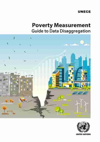 Паперова книга «Poverty measurement: guide to data disaggregation», автор Європейська економічна комісія ООН - фото №1