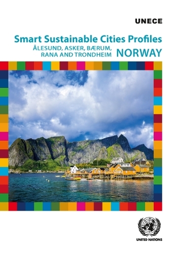 Паперова книга «Smart sustainable cities profiles: êlesund, Asker, B#181;rum, Rana and Trondheim; Norway», автор Європейська економічна комісія ООН - фото №1