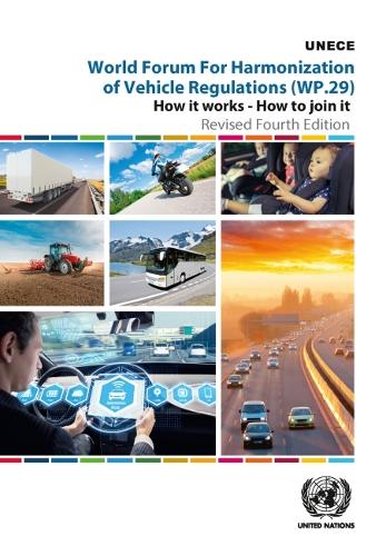 Паперова книга «World Forum for Harmonization of Vehicle Regulations (WP.29): how it works - how to join it», автор Європейська економічна комісія ООН - фото №1