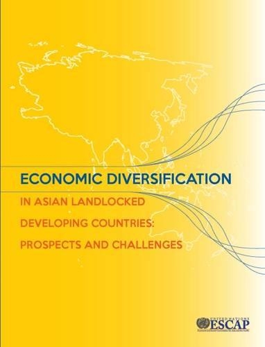 Паперова книга «Economic diversification in Asian LLDCs: prospects and challenges», автор Економічна і соціальна комісія ООН для Азії та Тихого океану - фото №1