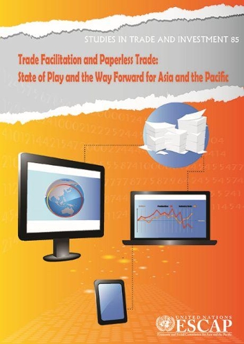 Бумажная книга «Trade facilitation and paperless trade: state of play and the way forward for Asia and the Pacific», авторов Тенгфей Ванг, Ян Дюваль - фото №1