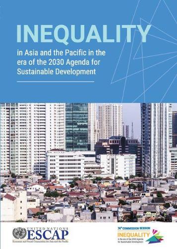 Паперова книга «Inequality in Asia and the Pacific in the era of the 2030 agenda for sustainable development», автор Економічна і соціальна комісія ООН для Азії та Тихого океану - фото №1