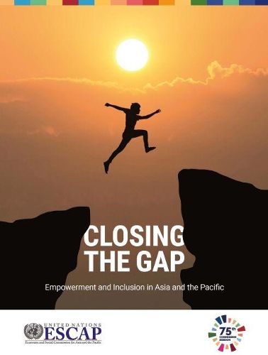 Бумажная книга «Closing the gap: empowerment and inclusion in Asia and the Pacific», автор Экономическая и социальная комиссия ООН для Азии и Тихого океана - фото №1