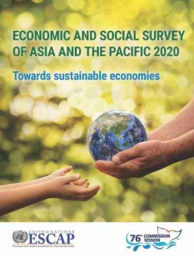 Paper book «Economic and social survey of Asia and the Pacific 2020: towards sustainable economies», author Экономическая и социальная комиссия ООН для Азии и Тихого океана / Економічна і соціальна комісія ООН для Азії та Тихого океану /  - фото №1