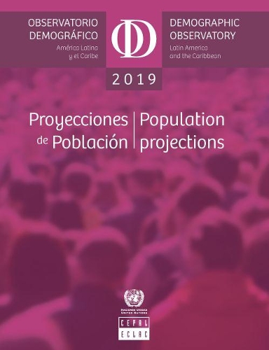 Паперова книга «Latin America and the Caribbean demographic observatory 2019: population projections», автор Організація Об'єднаних Націй - фото №1
