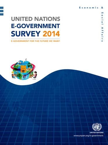 Паперова книга «United Nations e-Government survey 2014: e-Government for the future we want», автор Департамент з економічних і соціальних питань ООН - фото №1