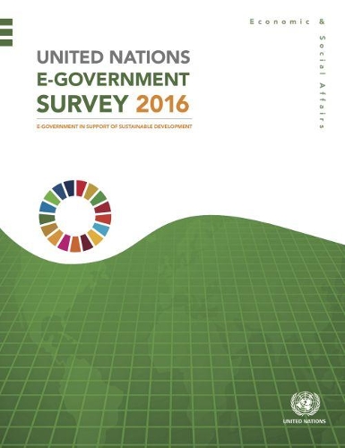 Бумажная книга «United Nations e-Government survey 2016: e-Government in support of sustainable development», автор Департамент по экономическим и социальным вопросам ООН - фото №1
