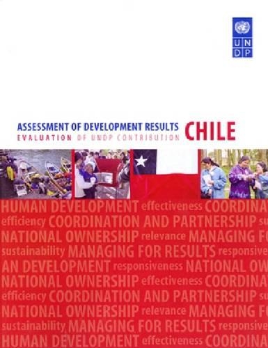 Паперова книга «Assessment of Development Results: Chile», автор Програма розвитку ООН - фото №1