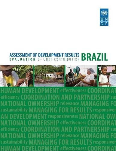 Бумажная книга «Assessment of development results: evaluation of UNDP contribution - Brazil», автор Программа развития ООН - фото №1