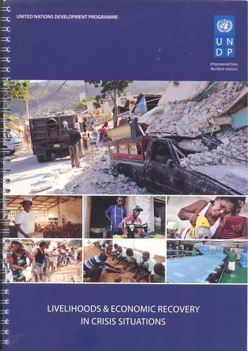 Паперова книга «Livelihoods and economic recovery in crisis situations», автор Програма розвитку ООН - фото №1