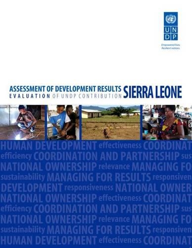 Бумажная книга «Assessment of development results: evaluation of UNDP contribution - Sierra Leone», автор Программа развития ООН - фото №1