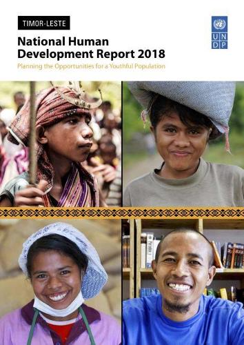 Бумажная книга «National human development report 2018 - Timor-Leste: planning the opportunities for a youthful population», автор Программа развития ООН - фото №1