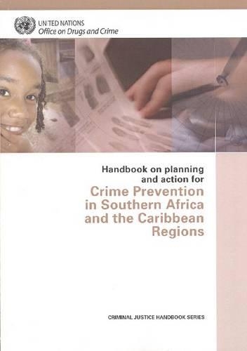 Бумажная книга «Handbook on Planning and Action for Crime Prevention in Southern Africa and the Caribbean Regions», автор ООН Организация Объединенных Наций - фото №1