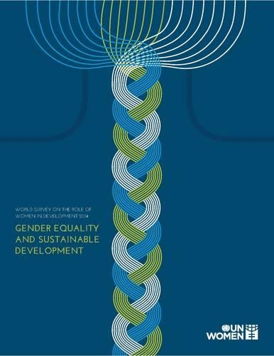 Бумажная книга «World survey on the role of women in development 2014: gender equality and sustainable development», автор Департамент по экономическим и социальным вопросам ООН - фото №1