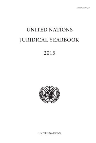 Бумажная книга «United Nations juridical yearbook 2015», автор ООН Организация Объединенных Наций - фото №1