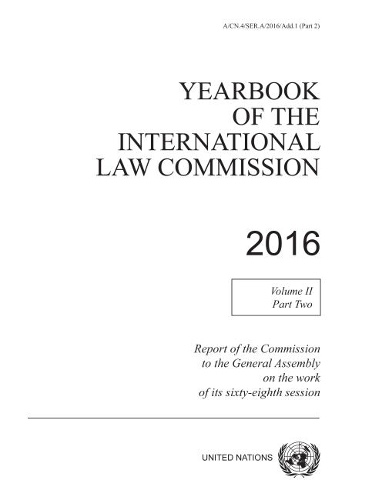 Бумажная книга «Yearbook of the International Law Commission 2016: Vol. 2: Part 2», автор Комиссия международного права ООН - фото №1