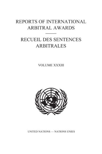 Бумажная книга «Reports of international arbitral awards: Vol. 33», автор ООН Организация Объединенных Наций - фото №1