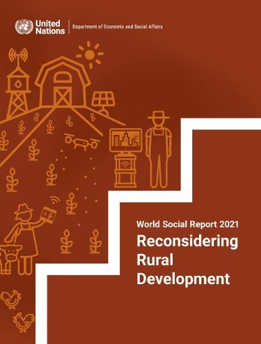 Паперова книга «World social report 2021: reconsidering rural development», автор Департамент з економічних і соціальних питань ООН - фото №1