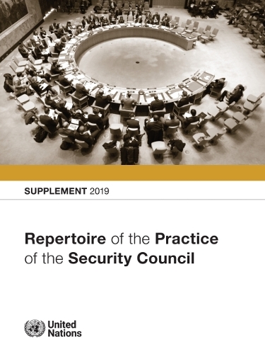 Бумажная книга «Repertoire of the Practice of the Security Council: Supplement 2019», автор Департамент Организации Объединенных Наций по политическим вопросам и вопросам миростроительства - фото №1
