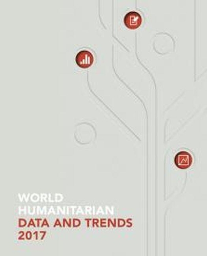 Паперова книга «World humanitarian data and trends 2017», автор Організація Об'єднаних Націй: Управління з координації гуманітарних питань - фото №1