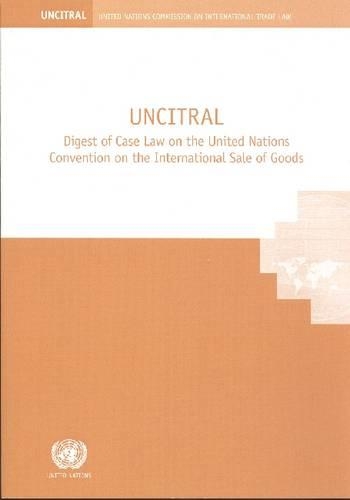Бумажная книга «UNCITRAL: Digest of Case Law on the United Nations Convention on the International Sale of Goods», автор ООН Организация Объединенных Наций - фото №1