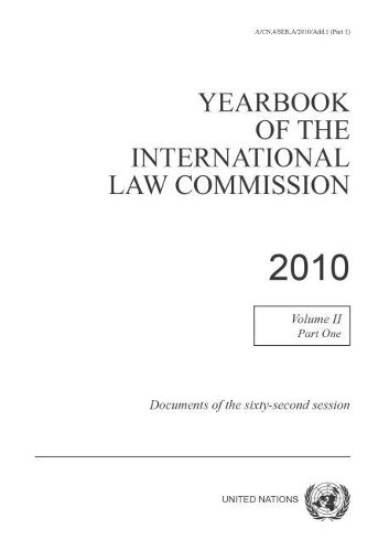 Бумажная книга «Yearbook of the International Law Commission 2010: Vol. 2: Part 1», автор Комиссия международного права ООН - фото №1