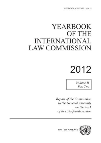 Бумажная книга «Yearbook of the International Law Commission 2012: Vol. 2: Part 2», автор Комиссия международного права ООН - фото №1